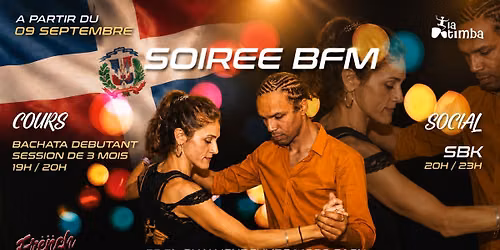 SOIREE BSK "BFM" by LA TIMBA