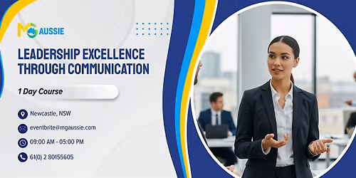 Leadership Excellence Through Communication \u2013 1 Day Course | Newcastle