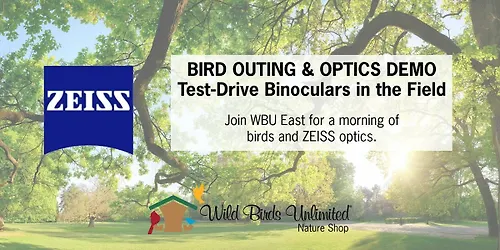 Bird Outing & Binoculars in the Field