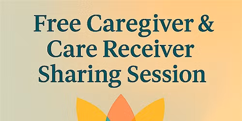 Free Caregiver & Community Sharing Session