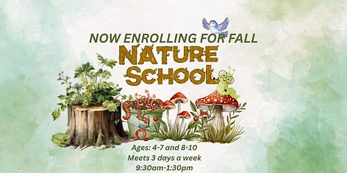 Now Enrolling for Nature School on the Farm