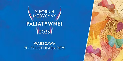 X Forum Medycyny Paliatywnej