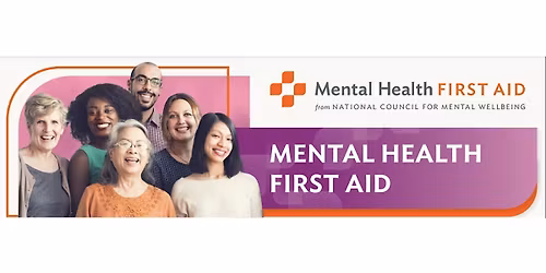 IN-PERSON Adult Mental Health First Aid - Kent WA