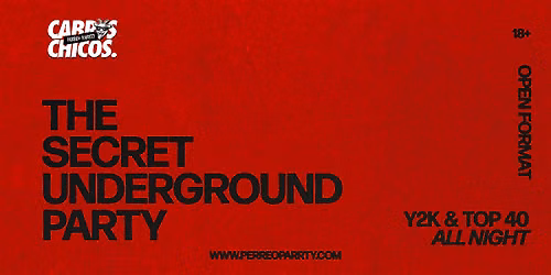 Cabros Chicos - Underground Y2K & Top 40 Parrty (18+)