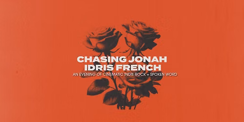 Under the Sky: Chasing Jonah + Idris French