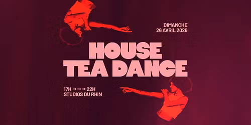 HOUSE TEA DANCE #3