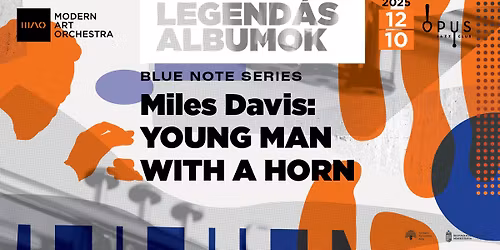MAO Legend\u00e1s Albumok | Blue Note Series | Miles Davis: Young Man with a Horn
