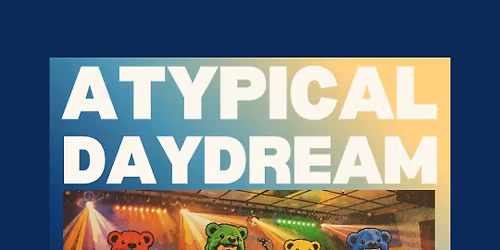 Atypical Daydream at Shaws