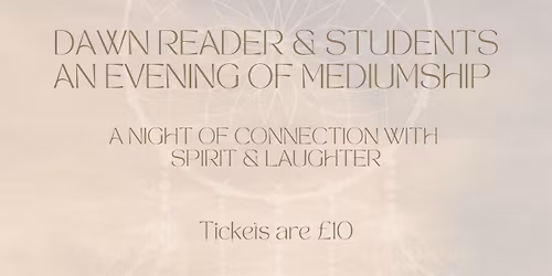 Evening of Mediumship with Dawn & Students
