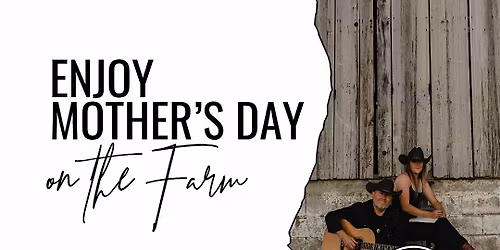 Mother's Day on the Farm