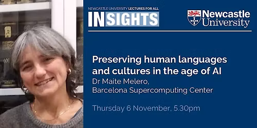 Preserving human languages and cultures in the age of AI by Dr Maite Melero