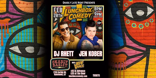 Gnarly Late Night Presents: Lunchbox Comedy with DJ Rhett & Jen Kober!