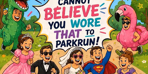 Cannot believe you wore that to parkrun
