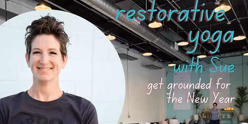 Restorative Yoga - 90 minutes