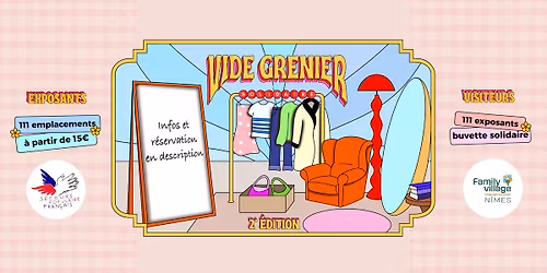 VIDE-GRENIER : 2\u1d49 \u00c9DITION \ud83d\udc9b