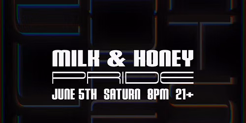 Milk & Honey: PRIDE