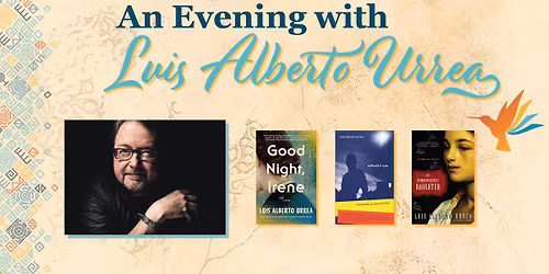 An Evening with Luis Alberto Urrea