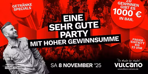 EINE SEHR GUTE PARTY \u2013 MIT HOHER GEWINNSUMME!  | 08.11