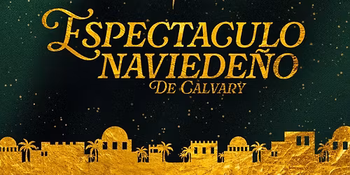 Espect\u00e1culo Navide\u00f1o de Calvary