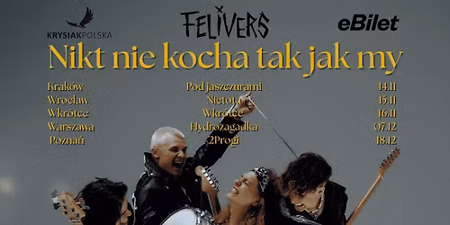 Nikt nie kocha tak jak my - Wroc\u0142aw - Felivers Jesienna Trasa