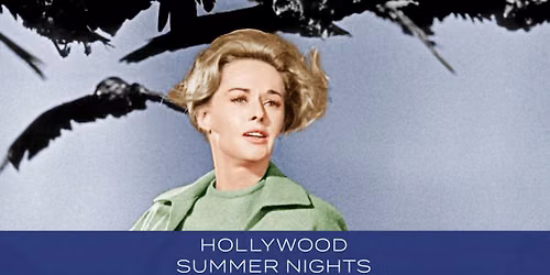 The Birds (1963) | Hollywood Summer Nights