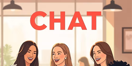 CHAT ~ Chicks Having an Awesome Time