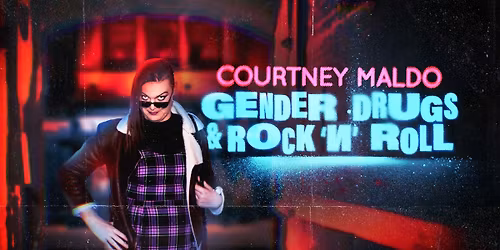 Gender Drugs & Rock 'N' Roll Perth Fringe 2026