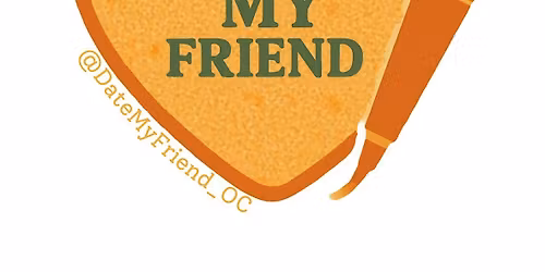 Date My Friend 25-36