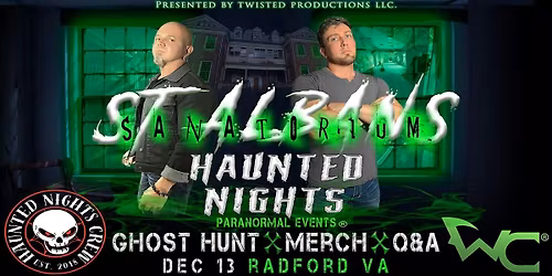 HNPE Presents "A Night at St Albans Sanatorium with the Wraith Chasers"