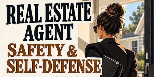 RE AGENT SELF-DEFENSE WORKSHOP