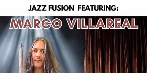 Marco Villareal - Live at Tiny's! Jazz Fusion