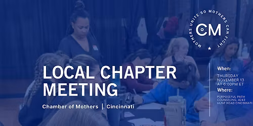 CINCINNATI - Chamber of Mothers Local Chapter Meeting