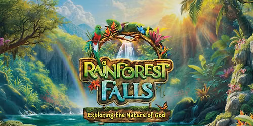 Rainforest Falls VBS 2026