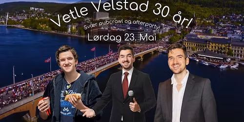 Vetle 30 \u00e5r! Pubcrawl og minifestival