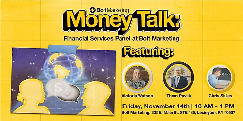 Money Talk: Financial Services Panel at Bolt Marketing