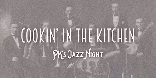 Cookin' in the Kitchen - Jazz Night