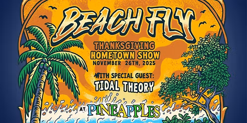 Beach Fly feat. Tidal Theory at Pineapples