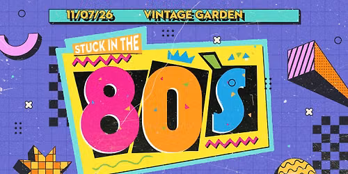 Stuck in the 80's! | 11\/07\/26 VIB Garden