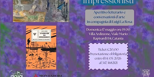 A tavola con gli Impressionisti. Aperitivo letterario e conversazioni d'arte con Luigi La Rosa.