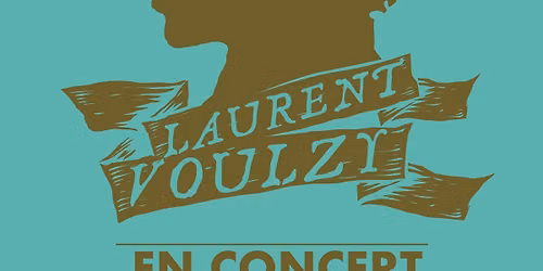 LAURENT VOULZY \u2022 LE CORUM - MONTPELLIER \u2022 05 NOVEMBRE 2026