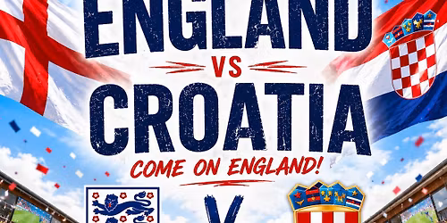 World Cup- England \ud83c\udff4\udb40\udc67\udb40\udc62\udb40\udc65\udb40\udc6e\udb40\udc67\udb40\udc7f v Croatia \ud83c\udded\ud83c\uddf7 