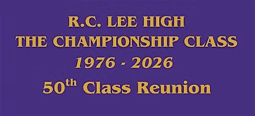 R. C. Lee Class of 1976 - 50th Class Reunion