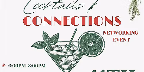 Cocktails & Connections Networking Event