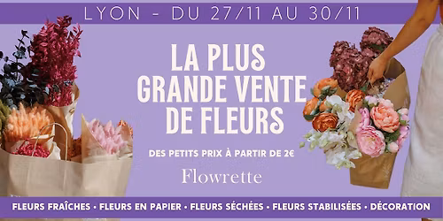POP UP FLOWRETTE \/\/ LYON #7
