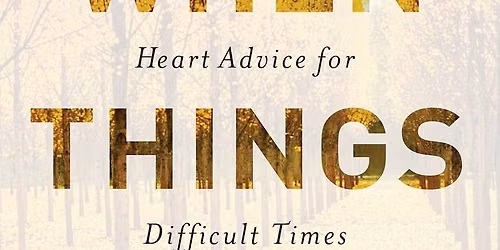 October Book- When Things Fall Apart: Heart Advice for Difficult Times