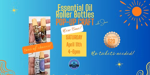 Sat 3/21/26 - Essential Oil Roller Bottles Pop-up Craft @ The Venus Moon Crystal Warehouse, Glendora