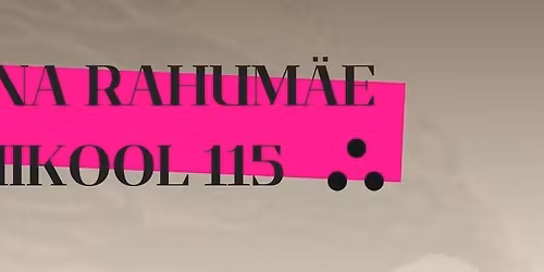 Tallinna Rahum\u00e4e P\u00f5hikooli 115. s\u00fcnnip\u00e4ev