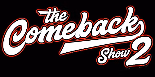 The Comeback Show 2026
