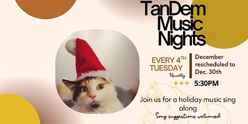 TanDem Music Night | Holiday Sing along