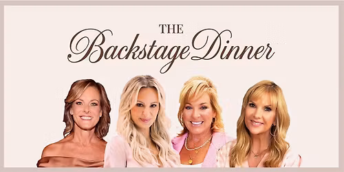 The Backstage Dinner